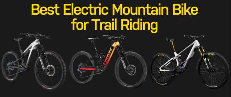 Best Electric Mountain Bike for Trail Riding